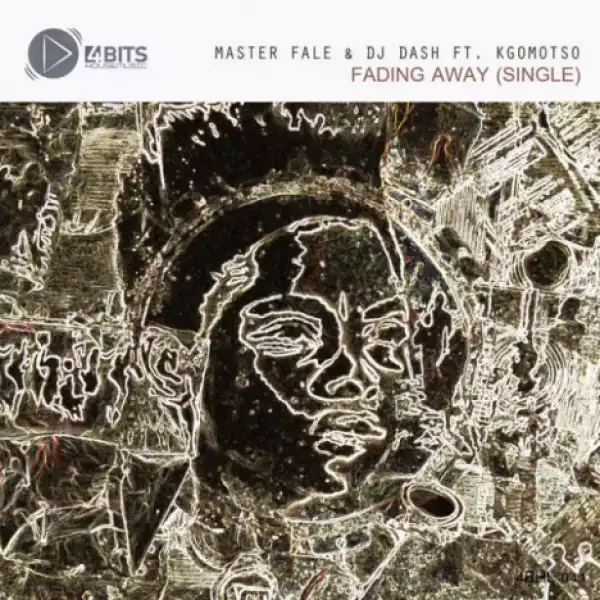 Master Fale X DJ Dash - Fading Away ft. Kgomotso